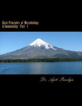 Paperback Basic Principles of Microbiology & Immunology - Part - I Book