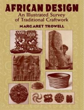 Paperback African Design: An Illustrated Survey of Traditional Craftwork Book