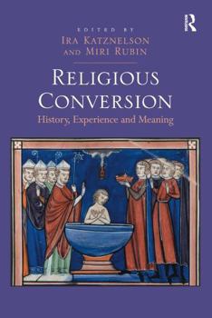 Paperback Religious Conversion: History, Experience and Meaning Book