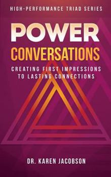 Paperback Power Conversations: Creating First Impressions to Lasting Connections Book