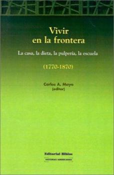 Paperback Vivir En LA Frontera (Spanish Edition) [Spanish] Book