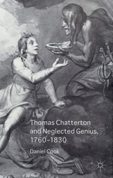 Hardcover Thomas Chatterton and Neglected Genius, 1760-1830 Book