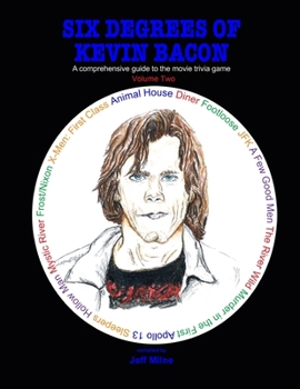Paperback Six Degrees of Kevin Bacon Volume 2: A Comprehensive Guide to the Movie Trivia Game Book