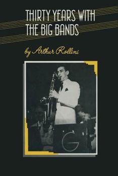 Paperback Thirty Years with the Big Bands Book