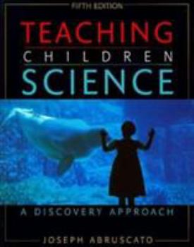 Hardcover Teaching Children Science: A Discovery Approach Book