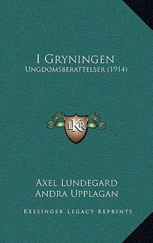I Gryningen: Ungdomsberattelser (1914)
