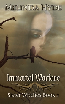 Paperback Immortal Warfare: Sister Witches Book