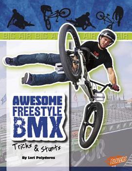 Hardcover Awesome Freestyle BMX Tricks & Stunts Book