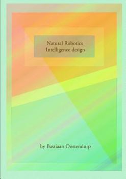 Paperback Natural robotics & Intelligence design Book