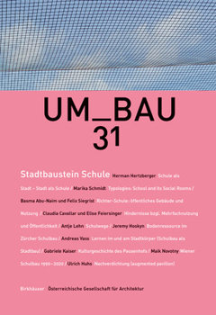 Paperback Stadtbaustein Schule: Dichte Nutzung, Urbane Vernetzung [German] Book