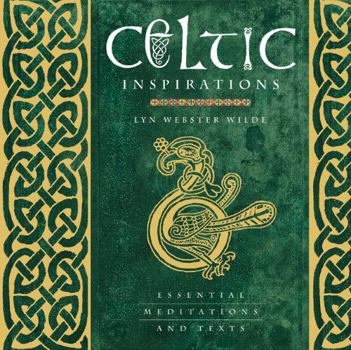 Paperback Celtic Inspirations: Essential Meditations and Texts Book