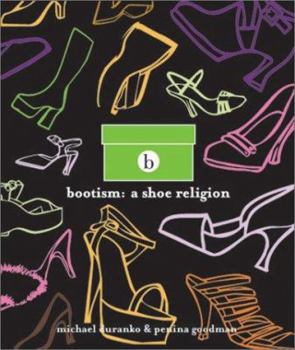 Paperback Bootism: A Shoe Religion Book