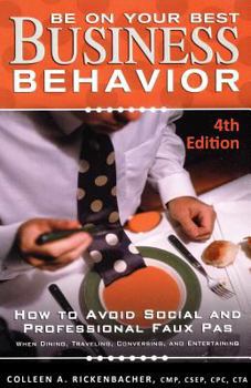 Paperback Be on Your Best Business Behavior Book