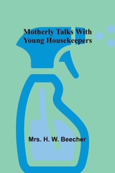 Paperback Motherly talks with young housekeepers Book