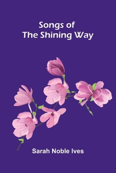 Paperback Songs of the shining way Book