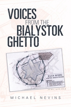 Paperback Voices from the Bialystok Ghetto Book