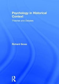 Hardcover Psychology in Historical Context: Theories and Debates Book