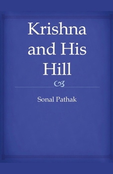 Paperback Krishna and His Hill Book