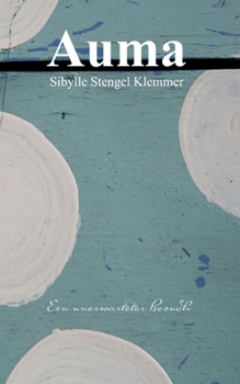 Paperback Auma: Ein unerwarteter Besuch [German] Book