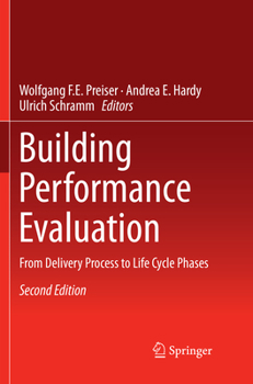 Paperback Building Performance Evaluation: From Delivery Process to Life Cycle Phases Book