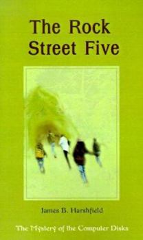 Paperback The Rock Street Five: The Mystery of the Computer Disks Book