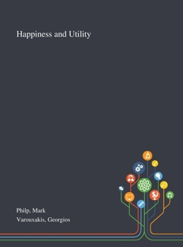 Hardcover Happiness and Utility Book