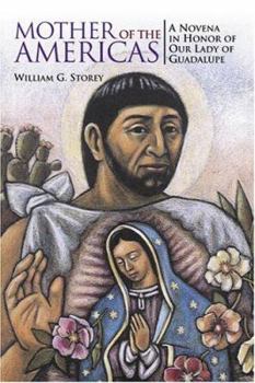 Paperback Mother of the Americas: A Novena in Honor of Our Lady of Guadalupe Book