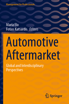Paperback Automotive Aftermarket: Global and Interdisciplinary Perspectives Book