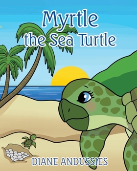 Paperback Myrtle the Sea Turtle Book