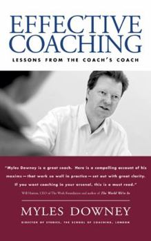 Paperback Effective Coaching: Lessons from the Coach's Coach Book