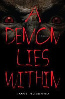 Paperback A Demon Lies Within Book