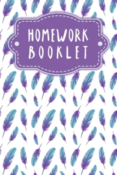 Paperback Homework Booklet: Booklet for children + pupils + students - Design: Feathers Book