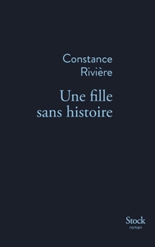 Paperback Une fille sans histoire [French] Book