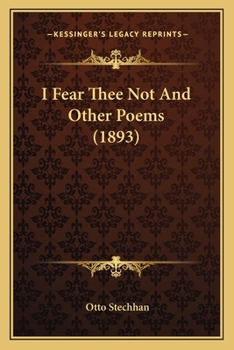 Paperback I Fear Thee Not And Other Poems (1893) Book