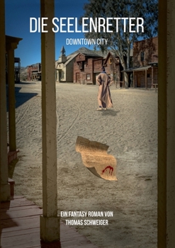 Paperback Die Seelenretter: Downtown City [German] Book