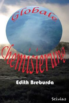 Paperback Globale Chemisierung: Vernichten wir uns selbst? [German] Book