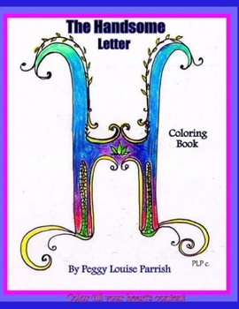 Paperback The Handsome Letter H Coloring Book