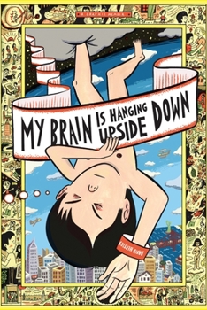 Hardcover My Brain Is Hanging Upside Down Book
