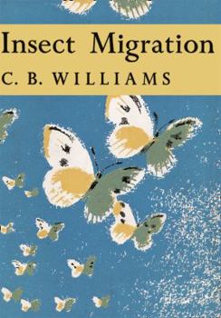 Hardcover Insect Migration: Book 36 (Collins New Naturalist Library) Book