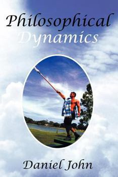 Paperback Philosophical Dynamics Book