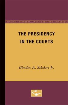 Paperback The Presidency in the Courts Book