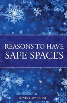 Paperback Reasons to Have Safe Spaces Book