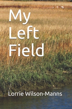 Paperback My Left Field Book