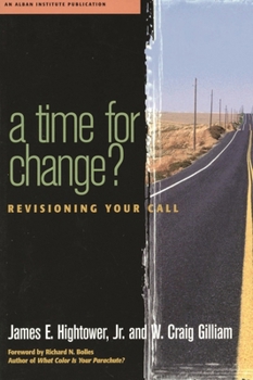 Paperback A Time for Change?: Re-Visioning Your Call Book