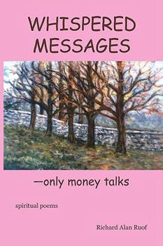 Paperback Whispered Messages: - only money talks Book