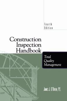 Paperback Construction Inspection Handbook: Total Quality Management Book