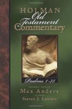 Holman Old Testament Commentary: Psalms 1-75 (Holman Old Testament Commentary) - Book #11 of the Holman Old Testament Commentary