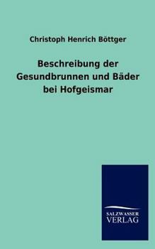 Beschreibung Der Gesundbrunnen Und B Der Bei Hofgeismar