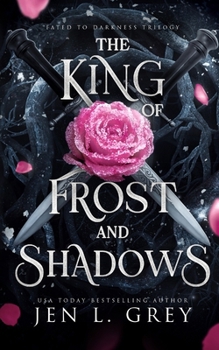 The King of Frost and Shadows (1) (Fated to Darkness) - Book #1 of the Fated To Darkness