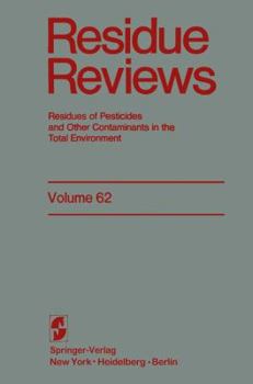 Paperback Residue Reviews: Residues of Pesticides and Other Contaminants in the Total Environment Book